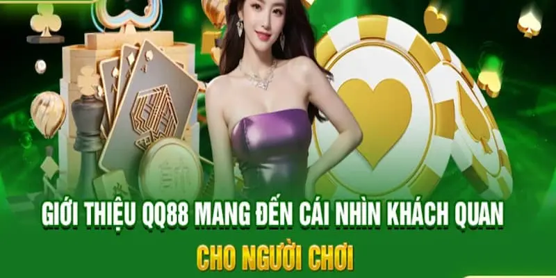 Giới thiệu sân chơi giải trí số 1 Châu Á QQ88